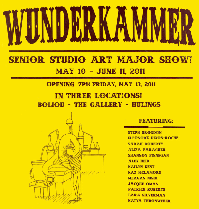 Wunderkammer: Senior Art Show 2011