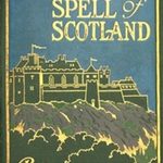 Spell of Scotland by Keith Clark-1921