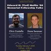 Edward H. (Ted) Mullin '06 Memorial Fellowship Talks