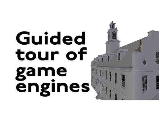 Guided Tour of game engines