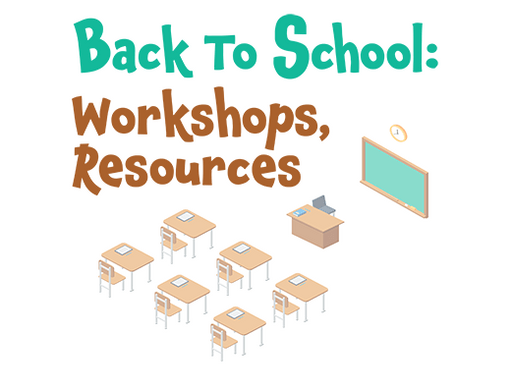 Classroom with words: back to school, workshops, resources