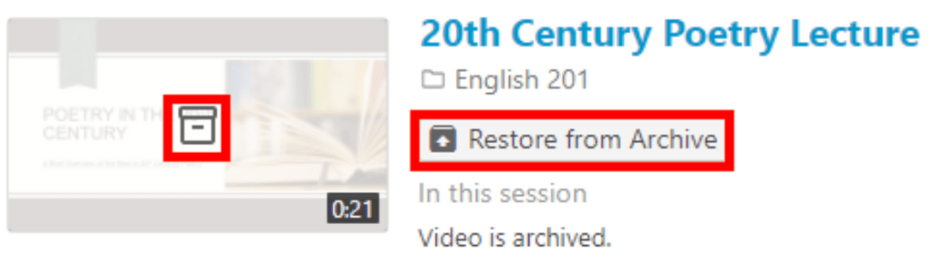 Screenshot of Panopto message about restoring a video from archive.