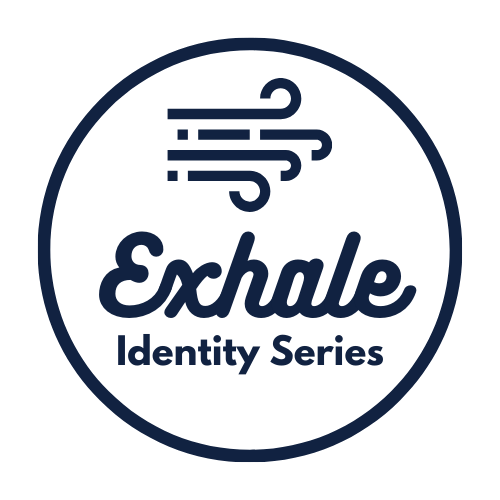 Exhale Identity Series