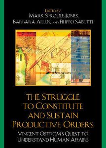 Struggle to Constitute and sustain productive orders book cover