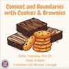 Consent & Boundaries: Cookies & Brownies