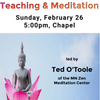 Zen Buddhist Meditation and Teaching with Ted O'Toole