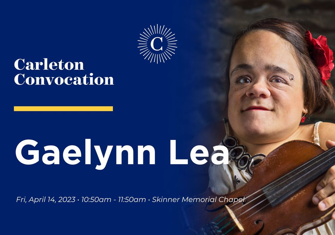Convocation with Gaelynn Lea: Violinist, Songwriter, and Disability Rights Advocate Fri, April 14, 2023 • 10:50am - 11:50am (1h) • Skinner Memorial Chapel