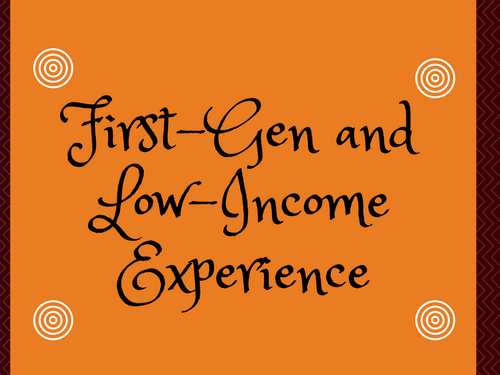 First-Generation Low-Income Experience