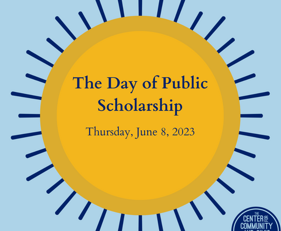 Save the Date! Day of Public Scholarship June 8, 2023