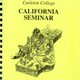 "Companion to the Carleton College California Seminar, Winter Term 1995."