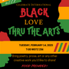International Black Love Through the Arts
