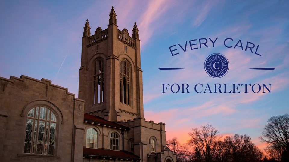 Exterior shot of Skinner Chapel announcing "Every Carl For Carleton."