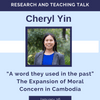 “A word they used in the past”: The Expansion of Moral Concern in Cambodia