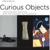 Curious Objects: Learning and Teaching with the Carleton Art Collection