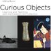 Curious Objects: Learning and Teaching with the Carleton Art Collection