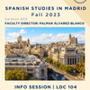 Spanish Studies in Madrid Info Session