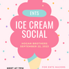 ENTS Ice Cream Social